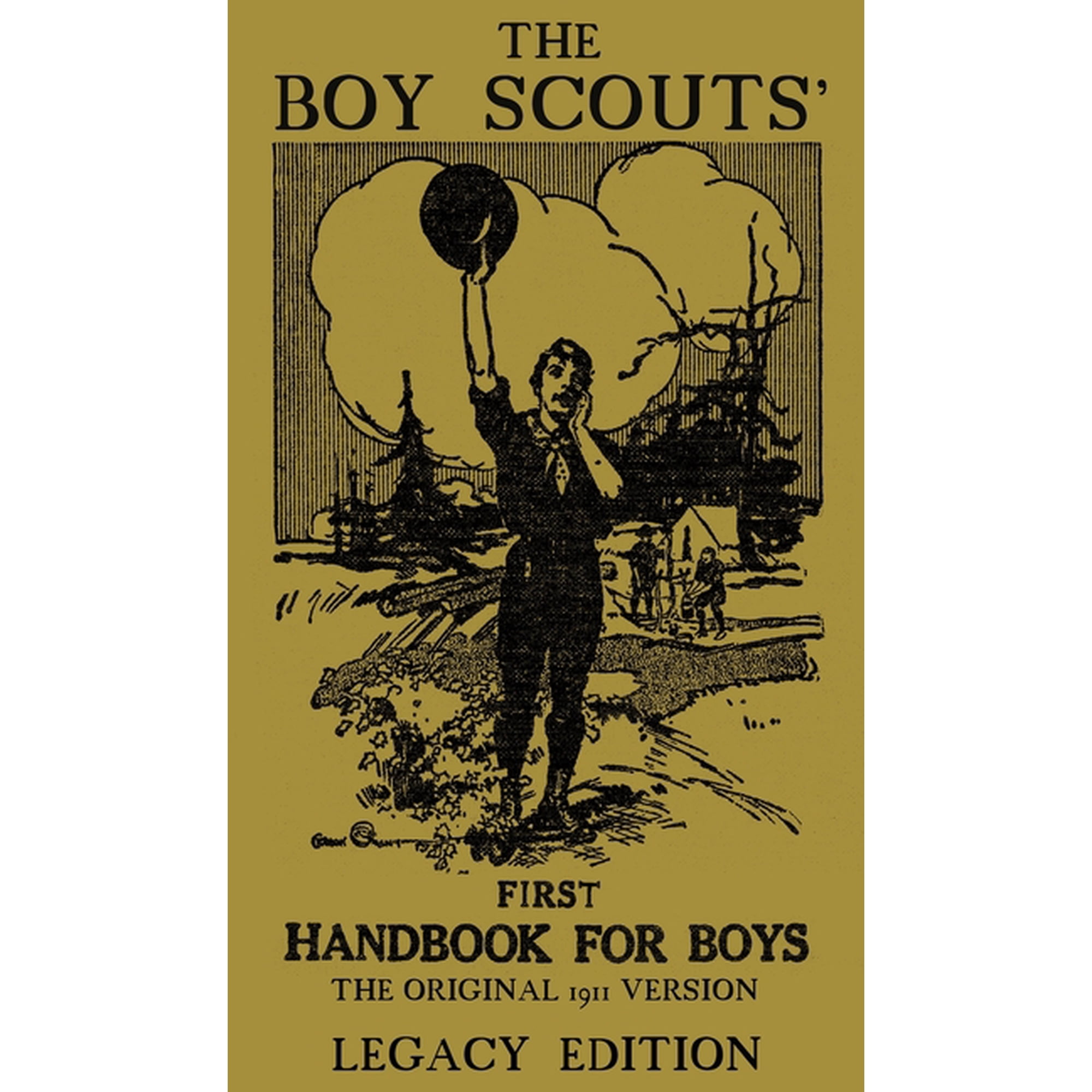 Library of American Outdoors Classics The Boy Scouts First Handbook For Boys (Legacy Edition): The Original 1911 Version Book 3 (Hardcover)