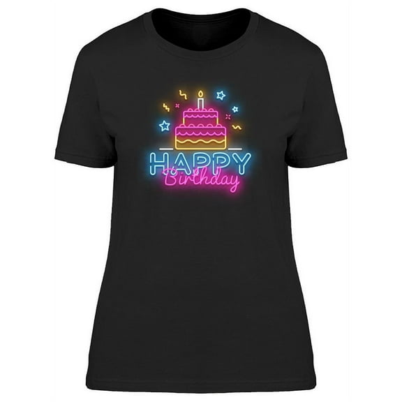 Birthday Neon Cake T-Shirt Women -Image by Shutterstock, Female Large