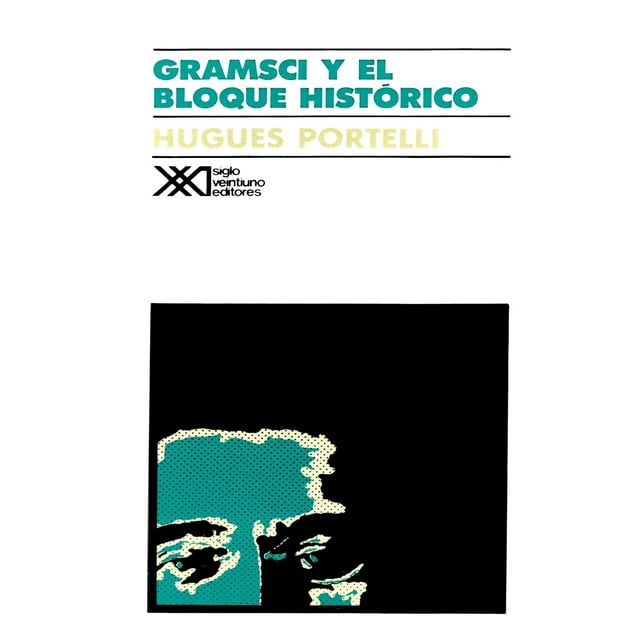 Gramsci y el bloque histórico Blanco