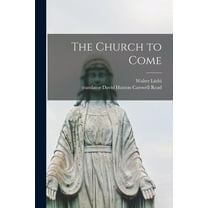 The Church to Come, (Paperback)