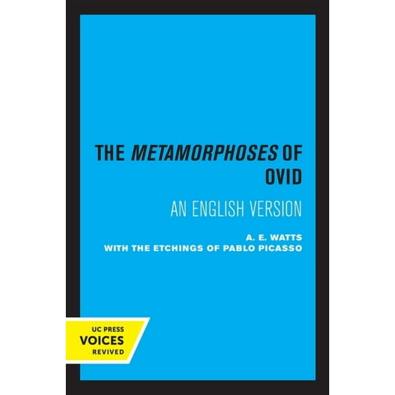 The Metamorphoses of Ovid: With the Etchings of Pablo Picasso, (Paperback)