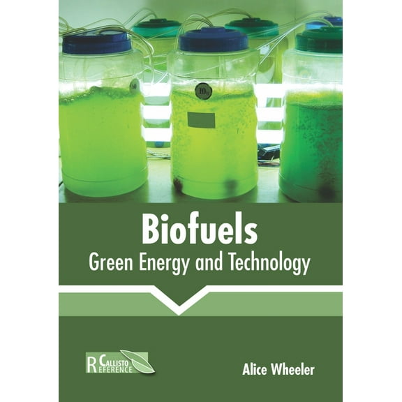Biofuels: Green Energy and Technology, (Hardcover)