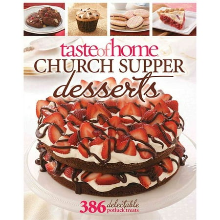 Taste of Home Church Supper Desserts