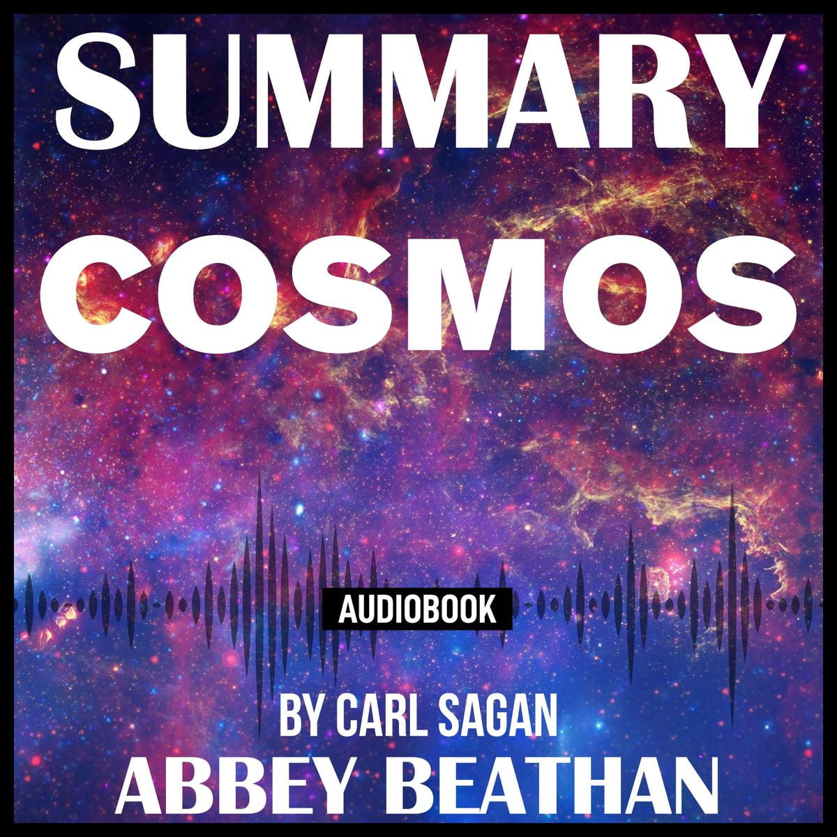 Summary Of Cosmos By Carl Sagan Audiobook Walmart Com Walmart Com
