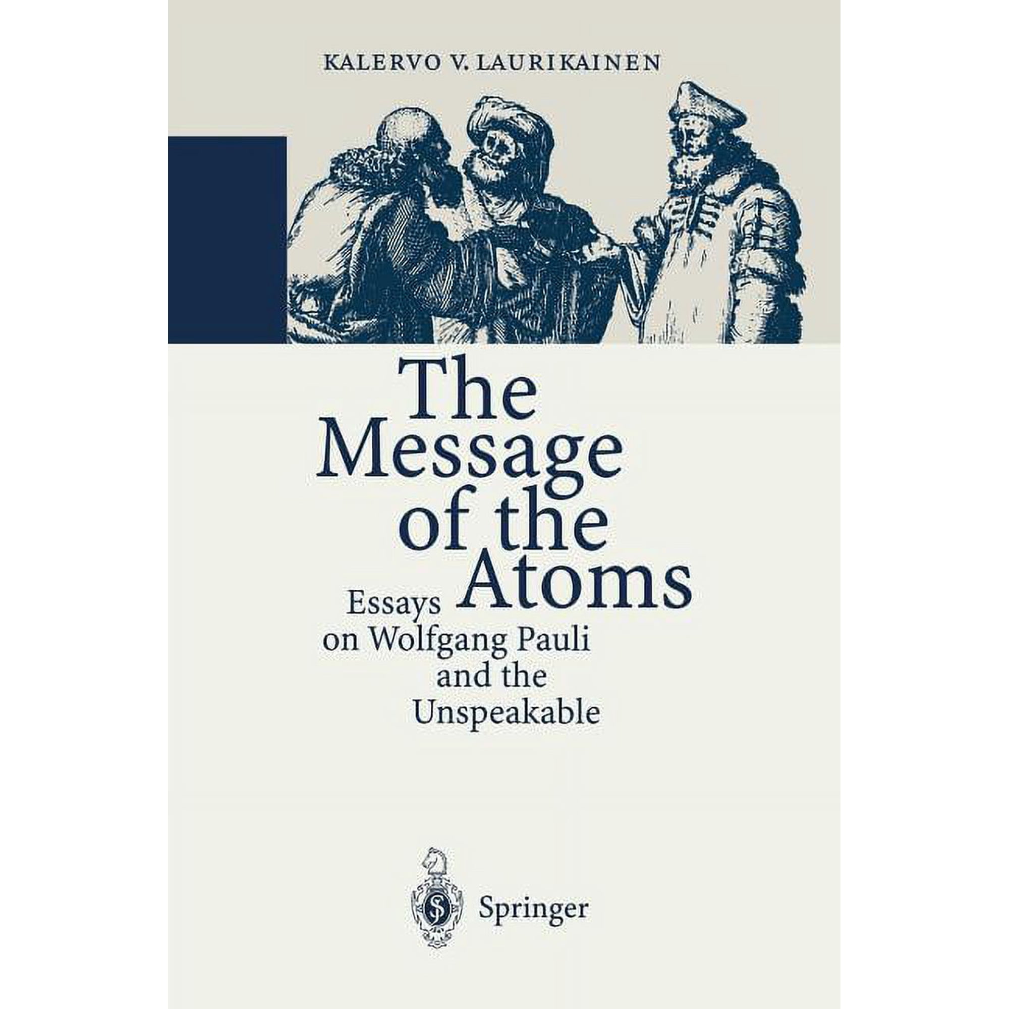 The Message of the Atoms (Paperback)
