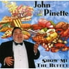 John Pinette - Show Me the Buffet - Comedy - CD