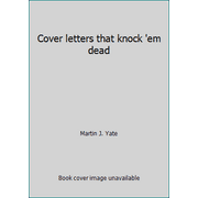 Cover letters that knock 'em dead, Used [Paperback]
