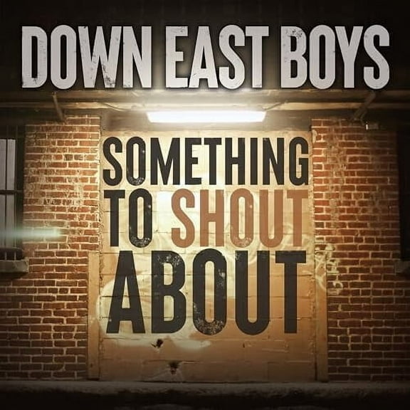 Down East Boys - Something To Shout About - Music & Performance - CD