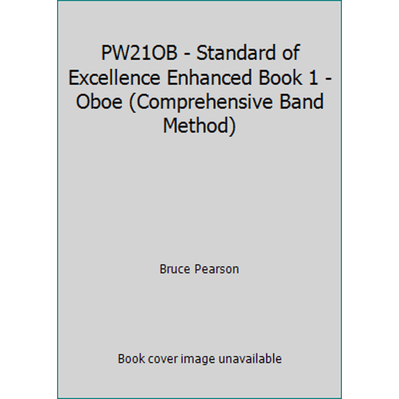 Pre-Owned PW21OB - Standard of Excellence Enhanced Book 1 - Oboe (Comprehensive Band Method) (Unknown) 084970751X 9780849707513