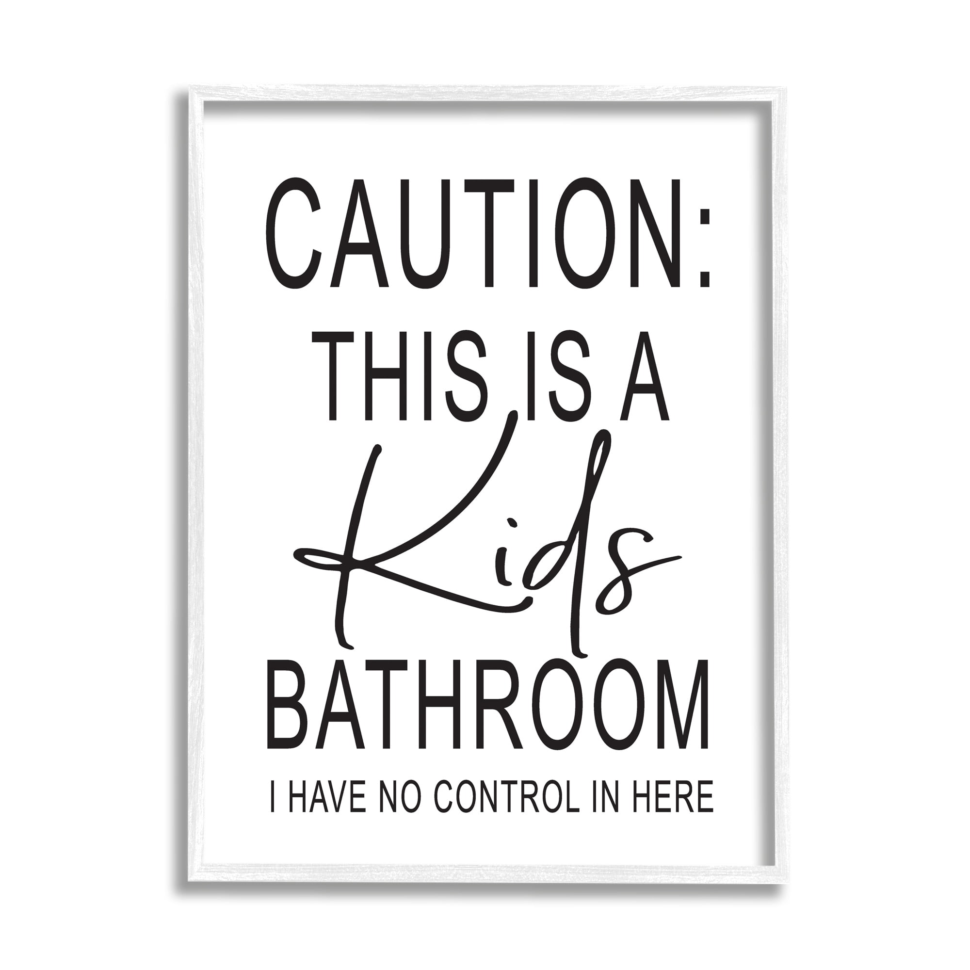 Stupell Industries Kids Bathroom No Control Casual Bathroom Sign Graphic Art White Framed Art Print Wall Art, Design by Lettered and Lined