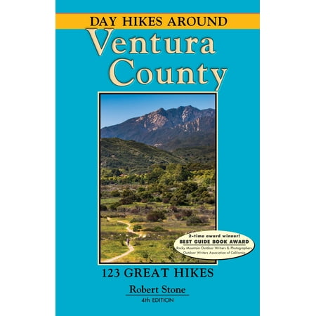 Day Hikes Around Ventura County: 123 Great Hikes (Best Hikes Marin County)