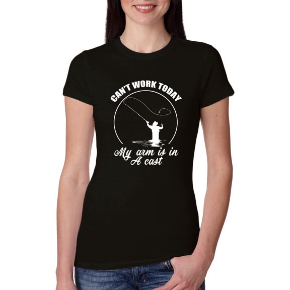 Wild Bobby, Can't Work Today My Arm Is In A Cast, Fishing, Women Slim Fit Junior Tee, Black, Small