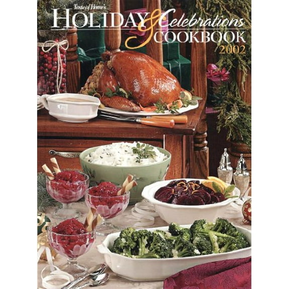Pre-Owned Taste of Home's Holiday and Celebrations Cookbook 2002 (Holiday and Celebrations Cookbook Ser) Paperback