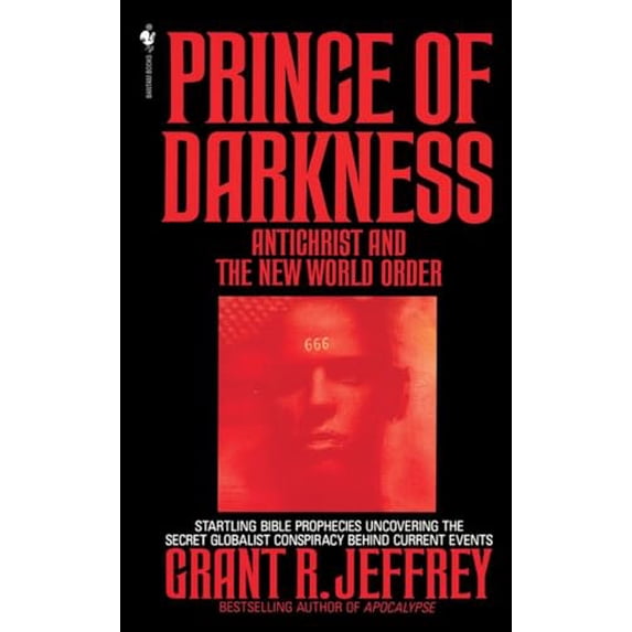 Pre-Owned Prince of Darkness: Antichrist and New World Order (Mass Market Paperback) 0553562231 9780553562231