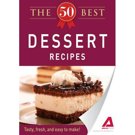 The 50 Best Dessert Recipes - eBook