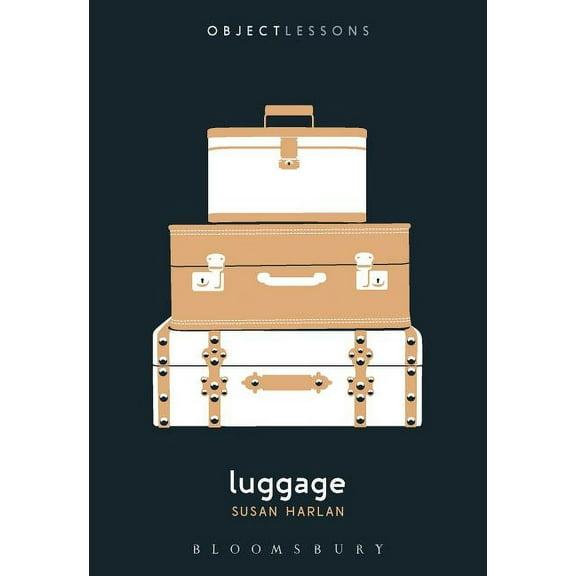 Object Lessons Luggage, (Paperback)