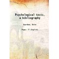 thumbnail image 1 of Psychological tests, a bibliography 1917 [Hardcover], 1 of 1