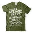 thumbnail image 5 of Mens My Awesome Smart Beautiful Humble Daughter Gave Me This T-shirt Funny Dad Shirt Father Gifts, 5 of 6
