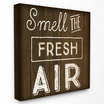 The Stupell Home Decor Collection Smell The Fresh Air Typography Wall Art