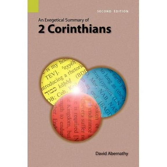 An Exegetical Summary of 2 Corinthians, 2nd Edition (Paperback)