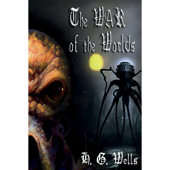 The War of the Worlds, (Paperback)