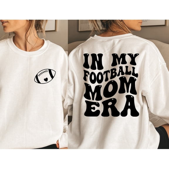 In My Football Mom Era Sweatshirt, Football Mama Sweatshirt, Retro Football Season Shirt, High School Football, Football Mom Gift