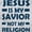 Ash Grey, variant on Jesus Is My Savior Not My Religion Men's Graphic T Shirt Tees Brisco Brands L
