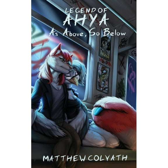 Legend of Ahya Legend of Ahya: As above, So Below, (Hardcover)