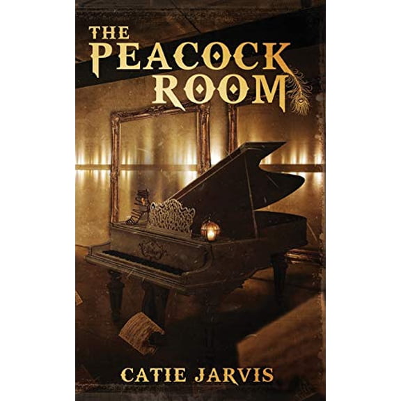 Pre-Owned The Peacock Room: A novel by Catie Jarvis (Paperback) 1988292042 9781988292045