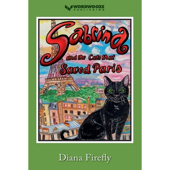 Sabrina and the Cats That Saved Paris, (Paperback)