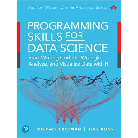 Programming Skills for Data Science : Start Writing Code to Wrangle, Analyze, and Visualize Data with (Best Way To Visualize Categorical Data)