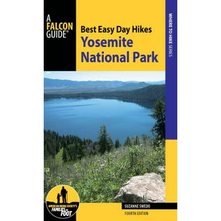 Best Easy Day Hikes Yosemite National Park -