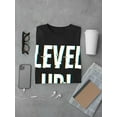 thumbnail image 3 of Level Up! T-Shirt Men -Image by Shutterstock, Male 4X-Large, 3 of 4