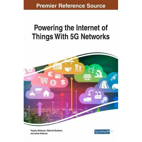 Powering the Internet of Things With 5G Networks (Hardcover)