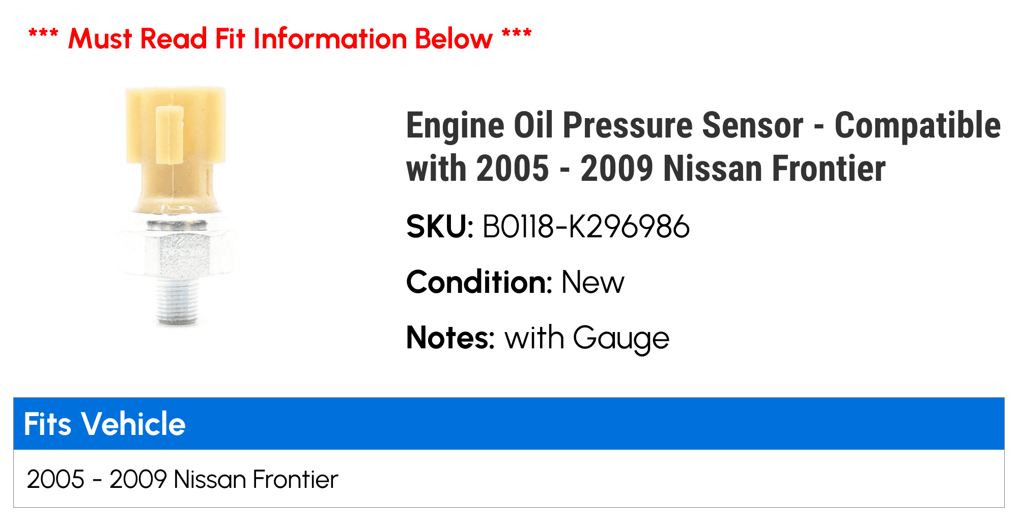 Engine Oil Pressure Sensor - Compatible with 2005 - 2009 Nissan Frontier 2006 2007 2008