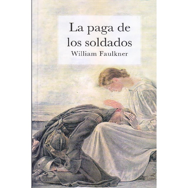 La Paga de los Soldados Ediciones Americanas 9789962724100