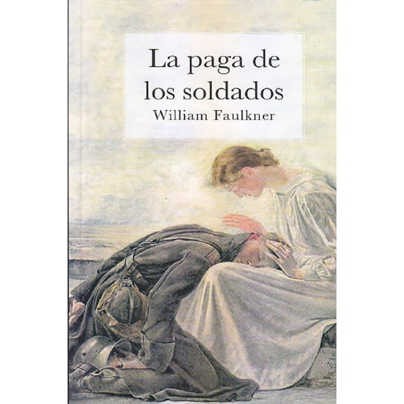 La Paga de los Soldados Ediciones Americanas 9789962724100