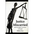 thumbnail image 2 of La Justice Malmenée, Condamnations Injustifiées au Canada, 2 of 2
