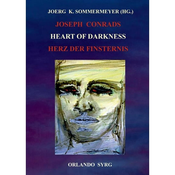 Joseph Conrads Heart of Darkness / Herz der Finsternis, (Paperback)