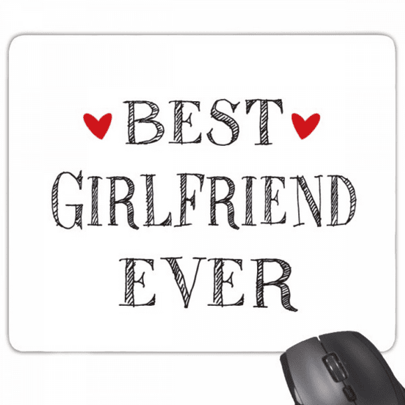 Best girlfriend ever Quote Heart Mouse Pad Non-Slip Rubber Mousepad Game Office