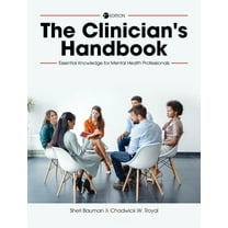 Clinician's Handbook: Essential Knowledge for Mental Health Professionals, (Hardcover)
