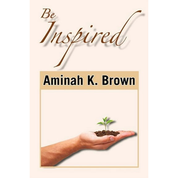 Be Inspired (Paperback)