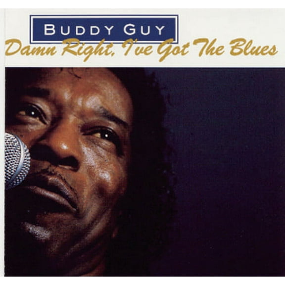 Buddy Guy - Damn Right I've Got the Blues - Music & Performance - CD