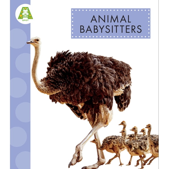 Spot Best Ever Animals Animal Babysitters, (Hardcover)