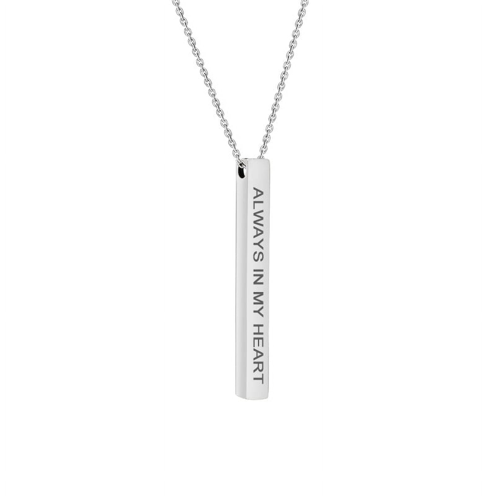 Always In My Heart Silver Stainless Steel Quote Bar Necklace Inspirational 4-Sided Bar Necklace Fathers Day Gift with Gift Box
