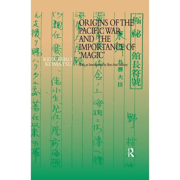 Origins of the Pacific War and the Importance of 'Magic', (Paperback)