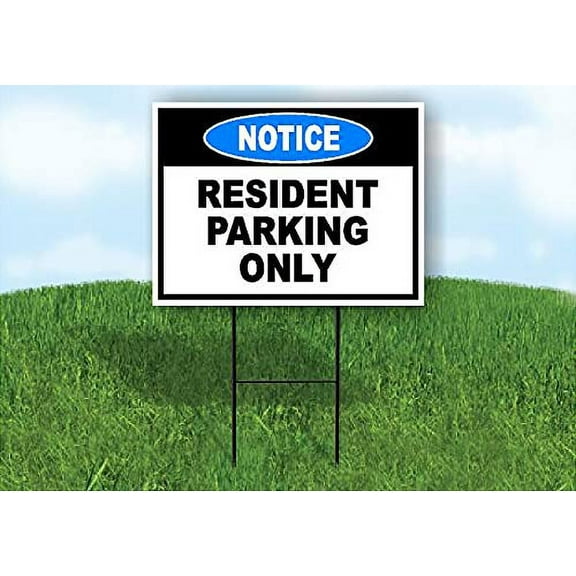 Single Sided Sign RESIDENT PARKING ONLY Yard Sign ROAD SIGN with Stand