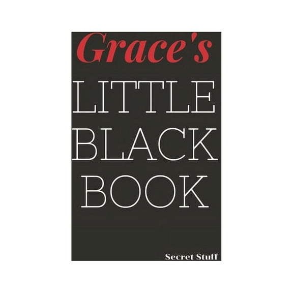Little Black Book: Grace's Little Black Book: Grace's Little Black Book (Paperback)