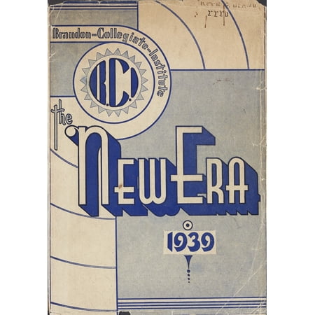 (Custom Reprint) Yearbook: 1939 Brandon Collegiate Institute - New Era Yearbook (Brandon, Manitoba Canada)