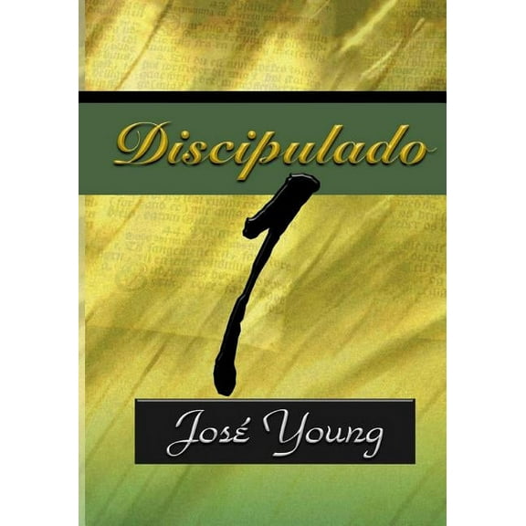 Discipulado 1 (Paperback) by Jose Young